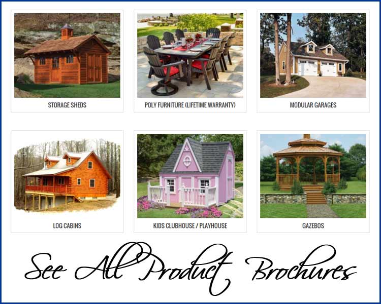 Brochures || Amish Building Sales in Eastern Ohio